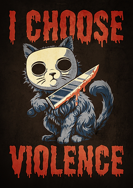 I Choose Violence Cat with Knife