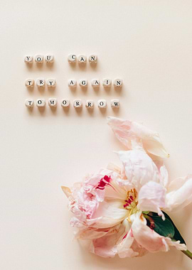 Inspirational message with a flower