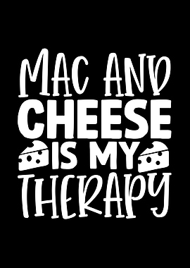 Mac and Cheese Therapy Text Art