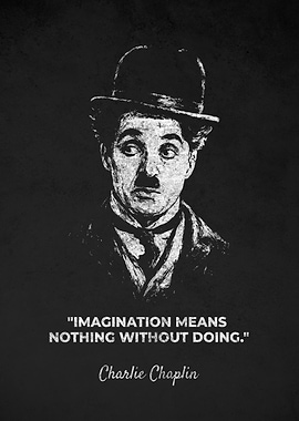 Charlie Chaplin Doing Quotes