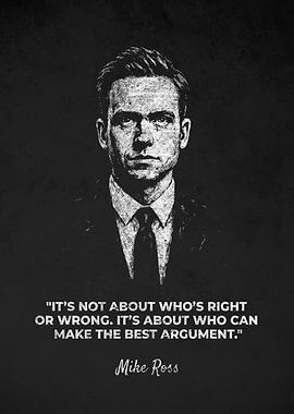 Mike Ross Argument Quotes