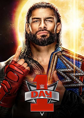 Roman Reigns WWE Day 1 Poster