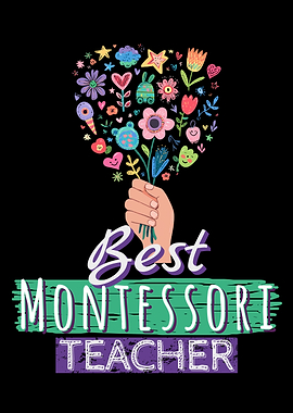 Best Montessori Teacher Flowers Learning And Education