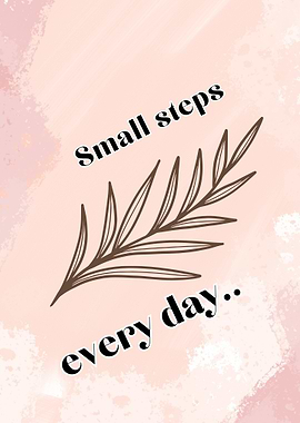 Small Steps Every Day