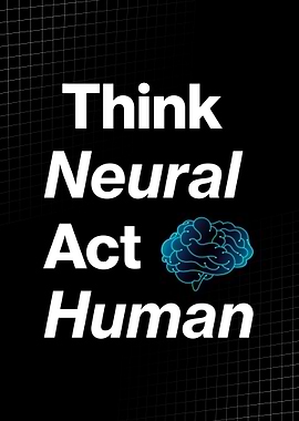Think Neural Act Human Futuristic AI