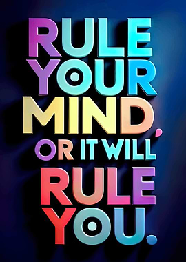 Rule Your Mind Inspirational Text Art