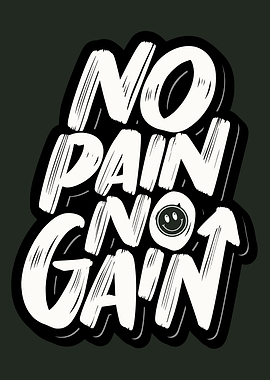 No Pain No Gain Graphic
