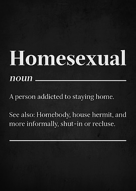 Homesexual Definition Funny Text Art
