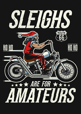 Santa on Motorcycle Sleighs Are For Amateurs
