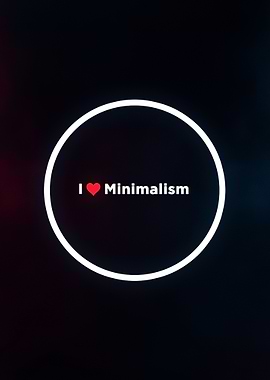 I Love Minimalism