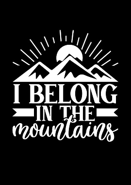 I Belong in the Mountains Graphic
