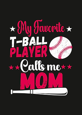 My Favorite baseball Player Calls Me Mom