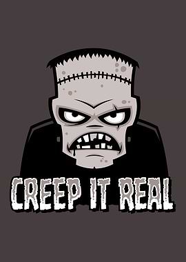 Creep It Real Classic Horror Frankenstein Design