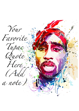 Tupac Shakur Colorful Portrait with Custom Text