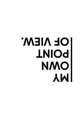 My Own Point of View Text Art