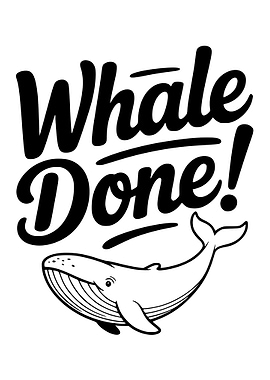 Whale Done! Pun Illustration
