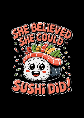 Cute Sushi Cartoon with Inspirational Quote