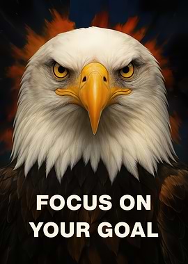 Bald Eagle Focus on Your Goal