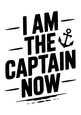 I am the captain now
