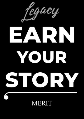 Legacy: Earn Your Story - Merit