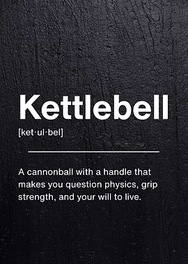 Kettlebell - Funny Fitness Definition