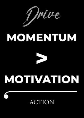 Drive: Momentum Over Motivation