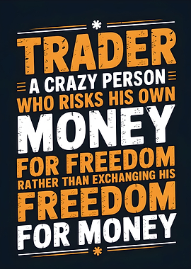 Trader: Freedom vs. Money
