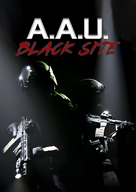 A.A.U. Black Site: Tactical Team