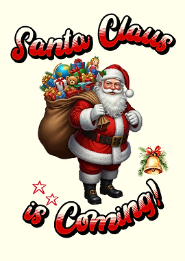Santa Claus is Coming!