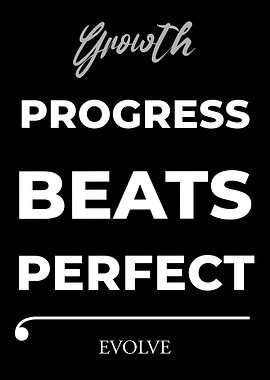 Growth: Progress Beats Perfect – Dark Edition