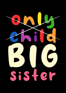 Big Sister Announcement