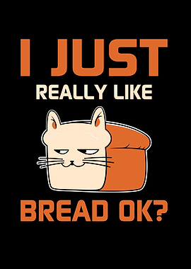 Cat Bread Funny Graphic Design