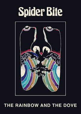 Spider Bite : The Rainbow and the Dove