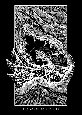 The Mouth of Infinity Black and White