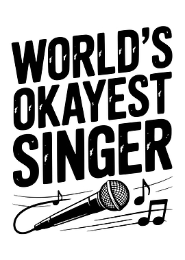 World's Okayest Singer Graphic