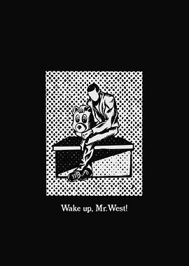 Wake up, Mr. West! Music