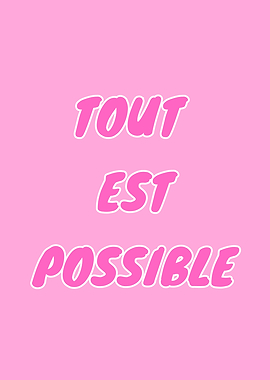 Tout est possible - Pink Motivation