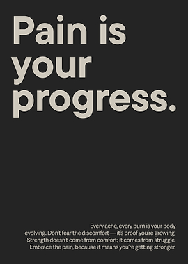 Pain is your progress motivational poster