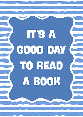 It's a Good Day to Read