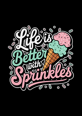 Life is Better with Sprinkles