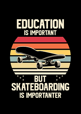 Education vs Skateboarding Retro Design