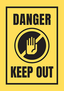 Danger Keep Out Sign