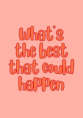 Inspirational Quote, Orange Text Art