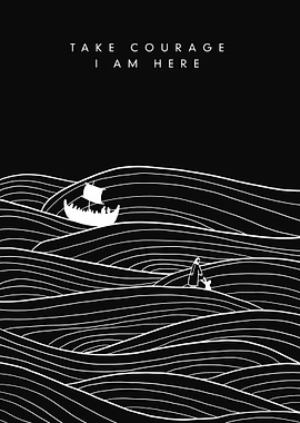 Take Courage I Am Here Illustration