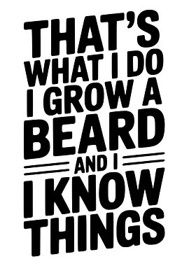 That's What I Do I Grow