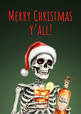 Merry Christmas Y'all Skeleton Tequila