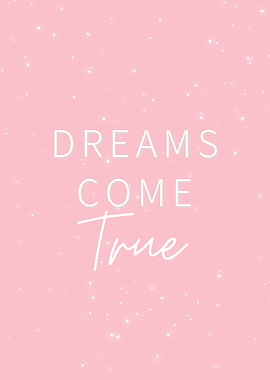 Dreams Come True Pink Sparkle Motivation Art