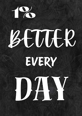 1% Better Every Day