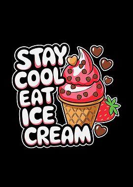 Stay Cool Eat Ice Cream Illustration