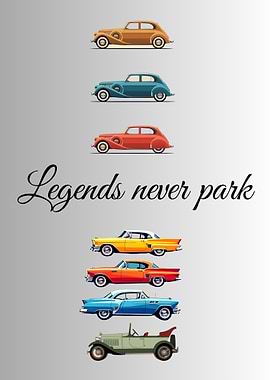 Legends Never Park: Classic Car Collection